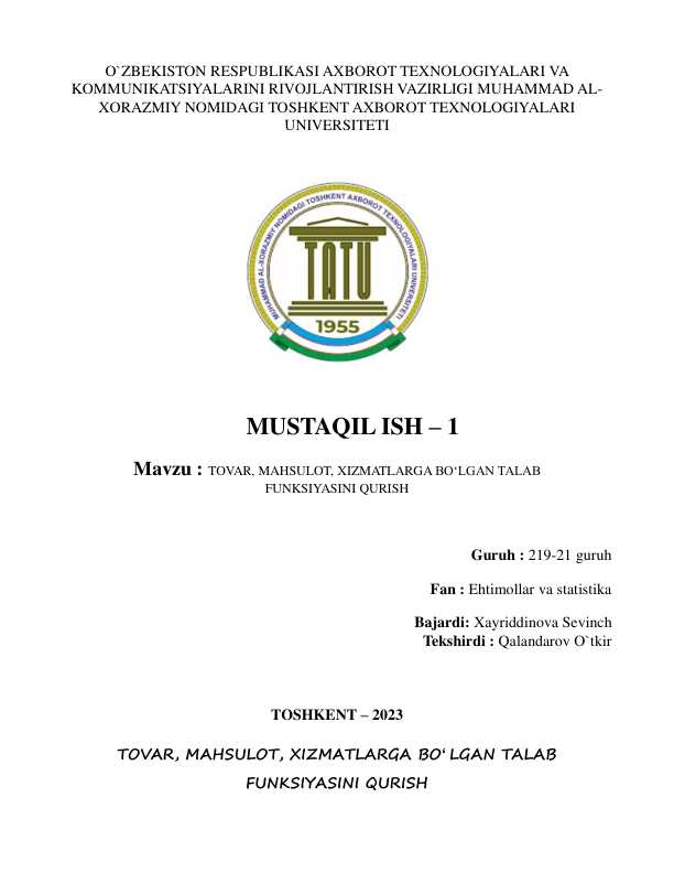 TOVAR, MAHSULOT, XIZMATLARGA BOʻLGAN TALAB FUNKSIYASINI QURISH