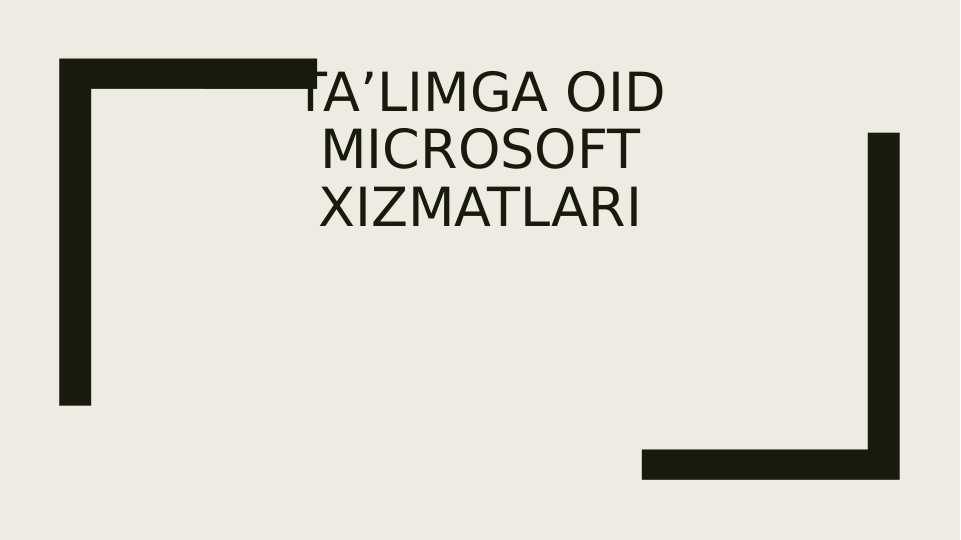 Ta’limga oid Microsoft xizmatlari