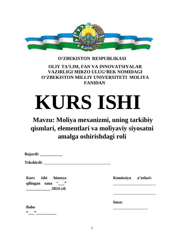 Moliya mexanizmi, uning tarkibiy qismlari, elementlari va moliyaviy siyosatni amalga oshirishdagi roli