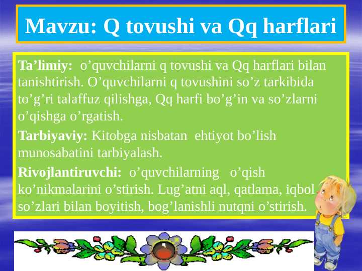 Mavzu: Q tovushi va Qq harflari