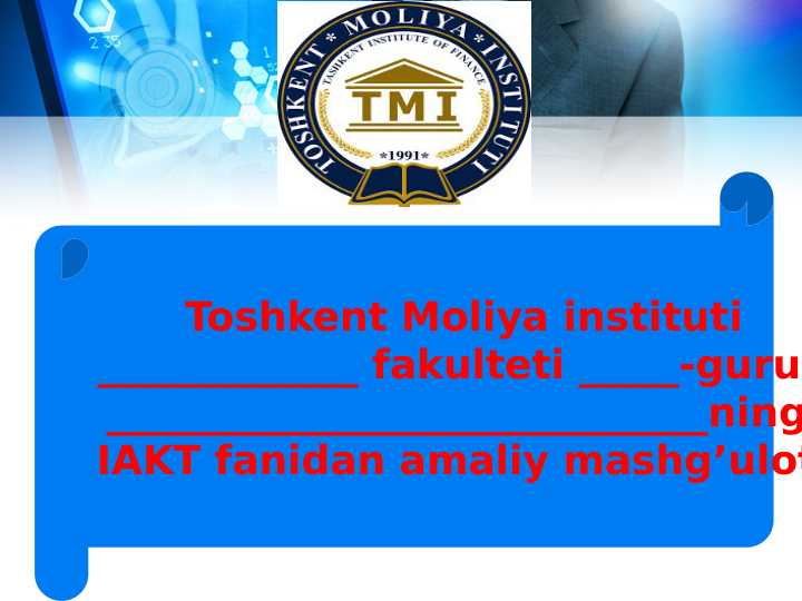 Iqtisodiyotda amaliy dasturiy ta'minotning o’rni va ahamiyati
