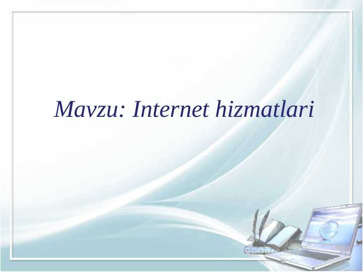 Internet hizmatlari