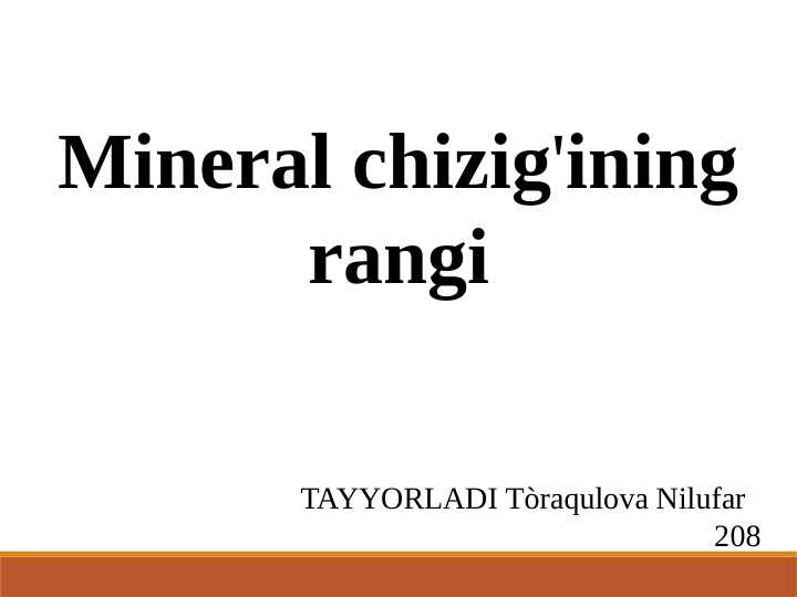 Mineral chizig'ining rangi