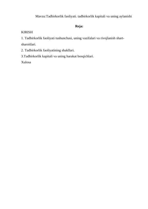 Tadbirkorlik faoliyati. tadbirkorlik kapitali va uning aylanishi
