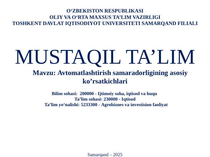 Avtomatlashtirish samaradorligining asosiy ko’rsatkichlari