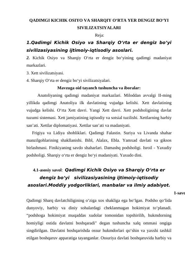 QADIMGI KICHIK OSIYO VA SHARQIY O‘RTA YER DENGIZ BO‘YI SIVILIZATSIYALARI