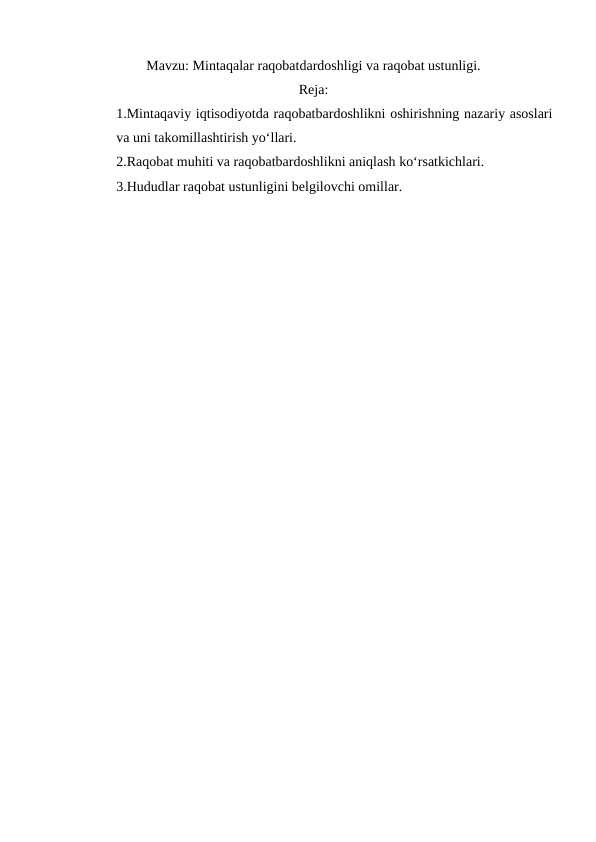 Mintaqalar raqobatdardoshligi va raqobat ustunligi.