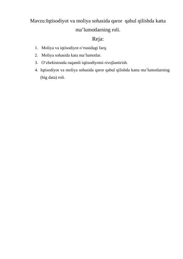Iqtisodiyot va moliya sohasida qaror  qabul qilishda katta ma’lumotlarning roli.