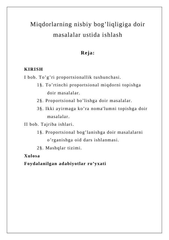 Miqdorlarning nisbiy bog’liqligiga doir masalalar ustida ishlash