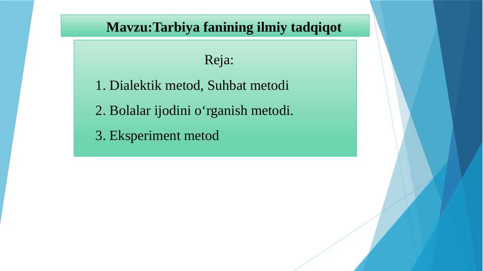 Tarbiya fanining ilmiy tadqiqot metodlari