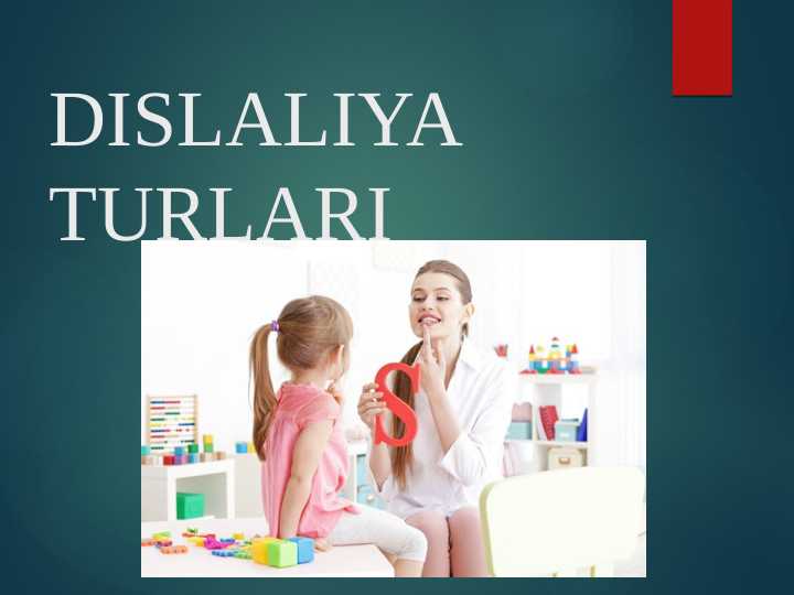 Dislaliya turlari