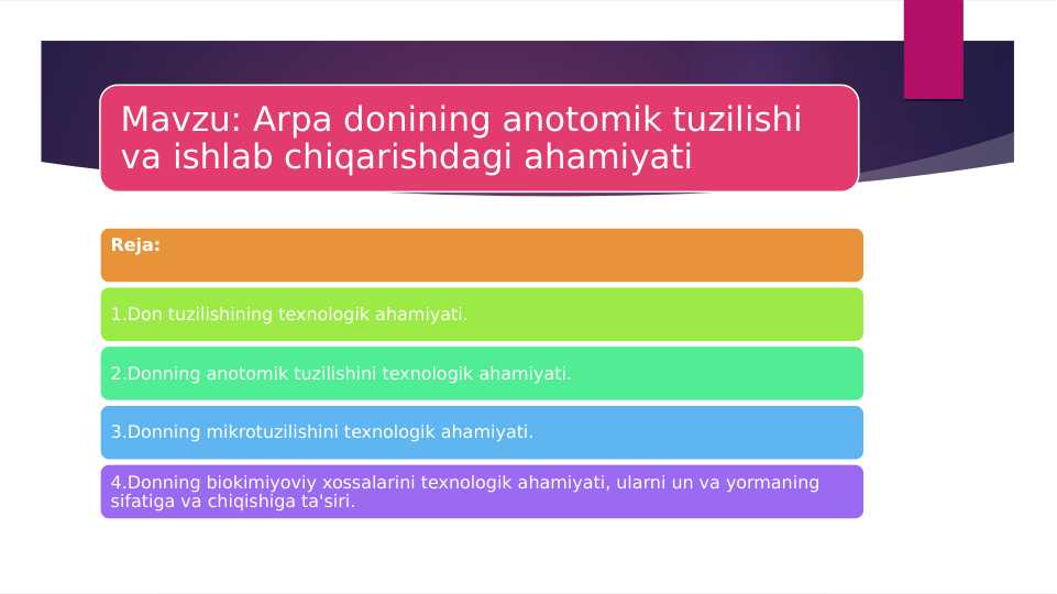 Arpa donining anotomik tuzilishi va ishlab chiqarishdagi ahamiyati