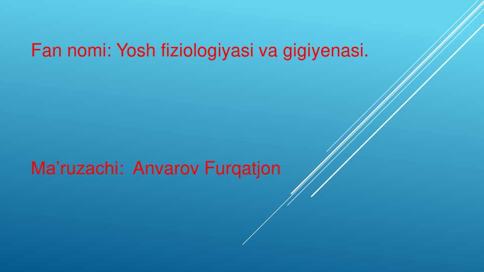 NAFAS TIZIMINING YOSHGA OID FIZIOLOGIYASI VA GIGIYENASI