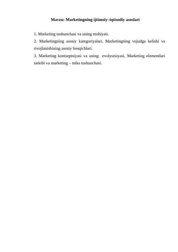 Marketingning ijtimoiy–iqtisodiy asoslari