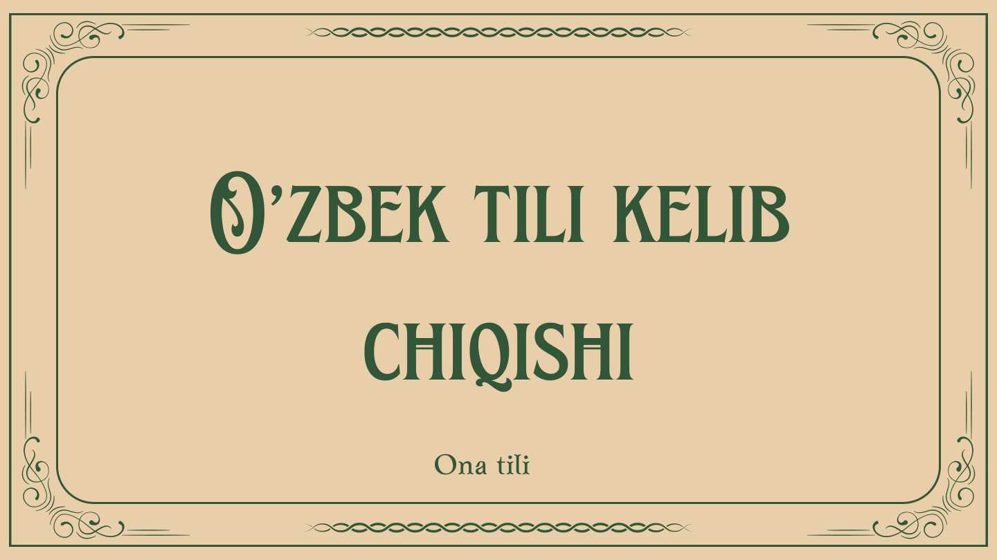 O'zbek tili kelib chiqishi