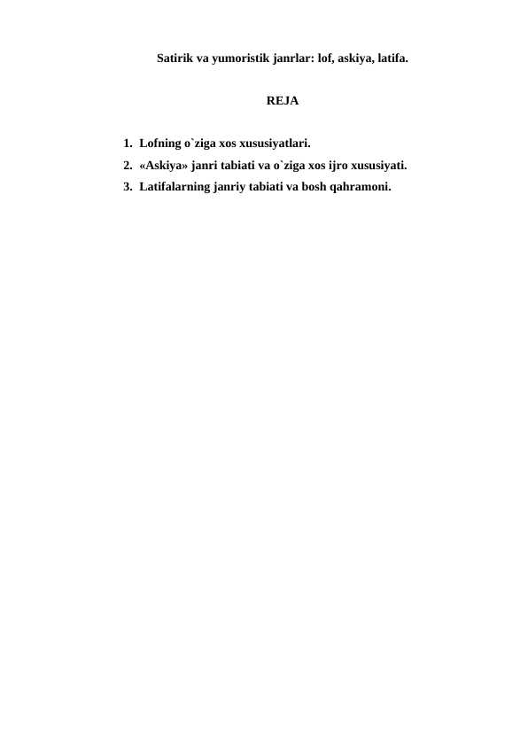 Satirik va yumoristik janrlar lof, askiya, latifa