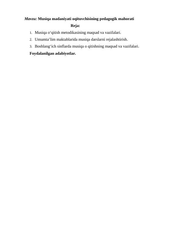 Musiqa madaniyati oqituvchisining pedagogik mahorati