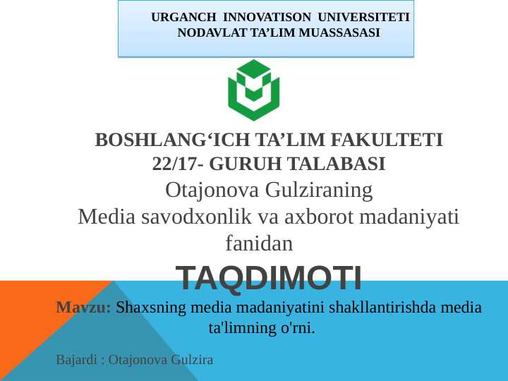 Shaxsning media madaniyatini shakllantirishda media ta'limning o'rni
