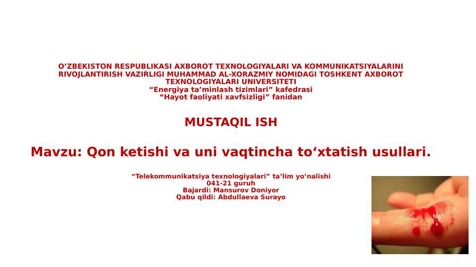 Qon ketishi va uni vaqtincha to‘xtatish usullari