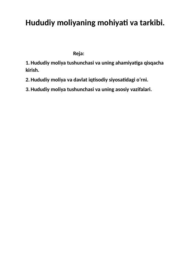 Hududiy moliyaning mohiyati va tarkibi.