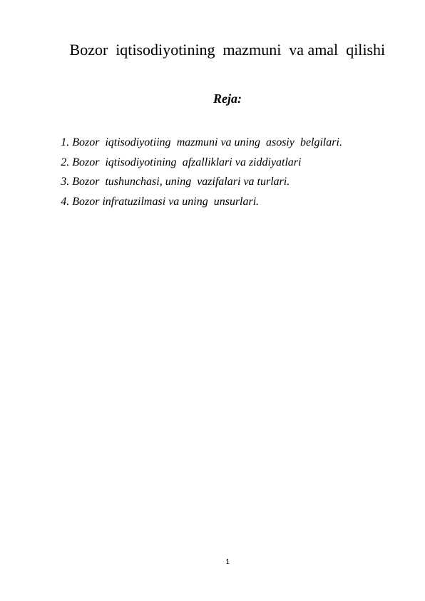 Bozor  iqtisodiyotining  mazmuni  va amal  qilishi