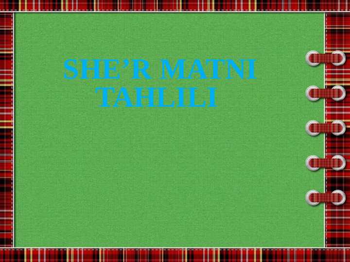 SHE’R MATNI TAHLILI