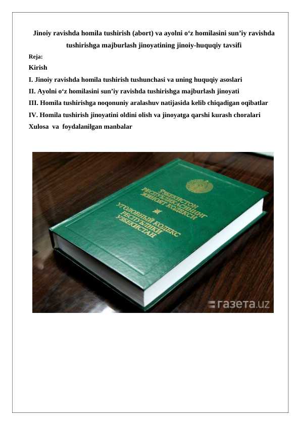 Jinoiy_ravishda_homila_tushirish_abort_va_ayolni_oʻz_homilasini