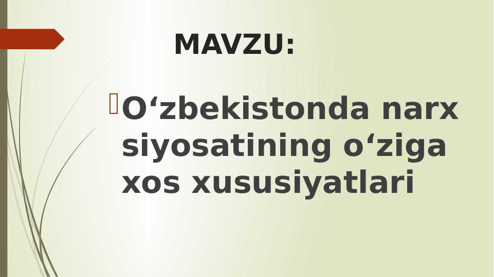 Oʻzbekistonda narx siyosatining oʻziga xos xususiyatlari