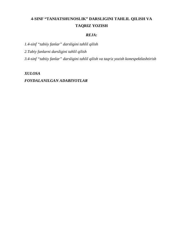 4-SINF “TANIATSHUNOSLIK” DARSLIGINI TAHLIL QILISH VA TAQRIZ YOZISH