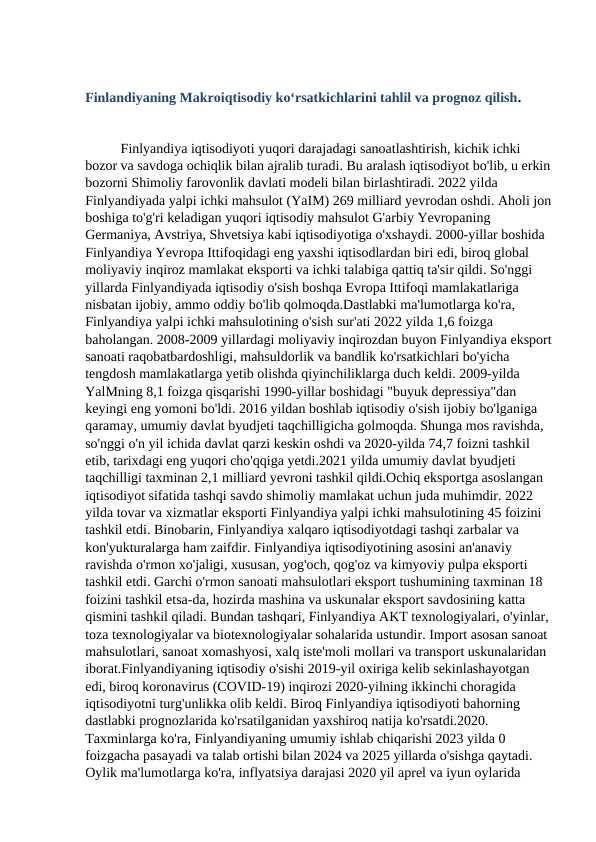 Finlandiyaning Makroiqtisodiy ko‘rsatkichlarini tahlil va prognoz qilish