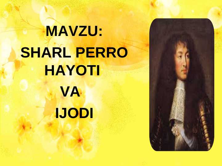 SHARL PERRO HAYOTI  VA   IJODI