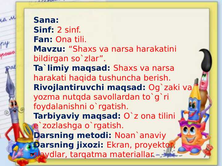 2 sinf.Fan: Ona tili.Mavzu: “Shaxs va narsa harakatini bildirgan so`zlar”.