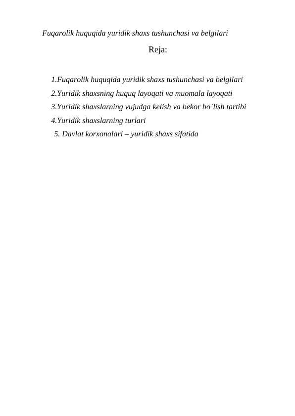 Fuqarolik huquqida yuridik shaxs tushunchasi va belgilari