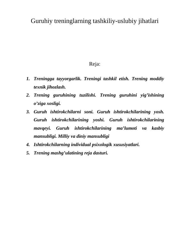 Guruhiy treninglarning tashkiliy-uslubiy jihatlari