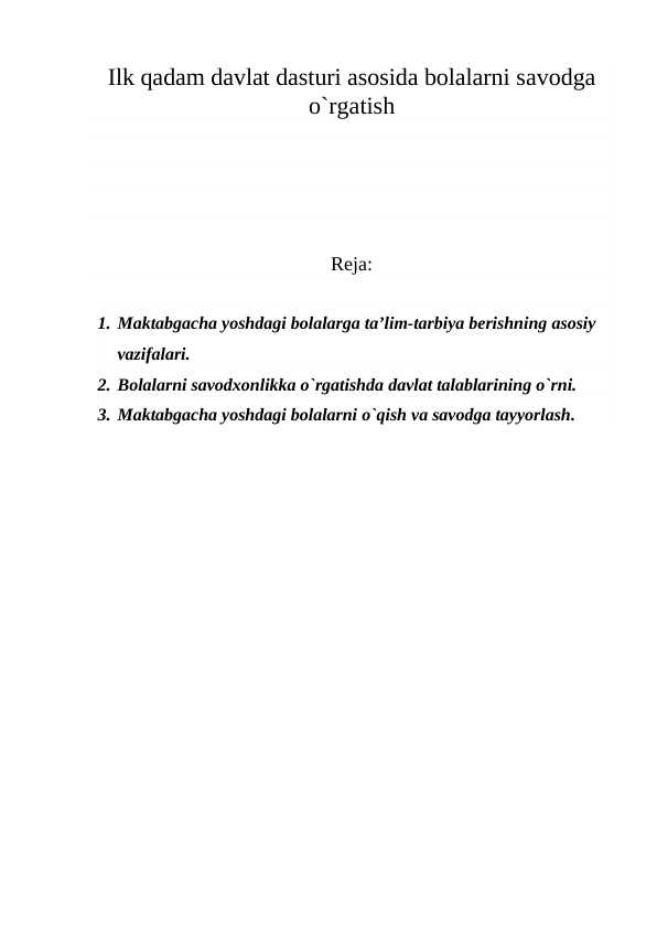 Ilk qadam davlat dasturi asosida bolalarni savodga o`rgatish