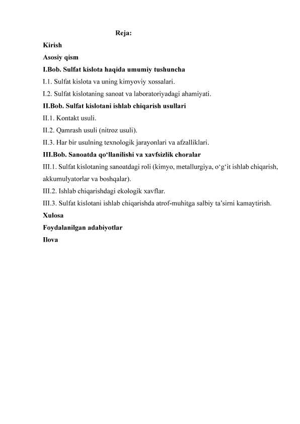 Sanoatda sulfat kislota olinish usullari va xossalari