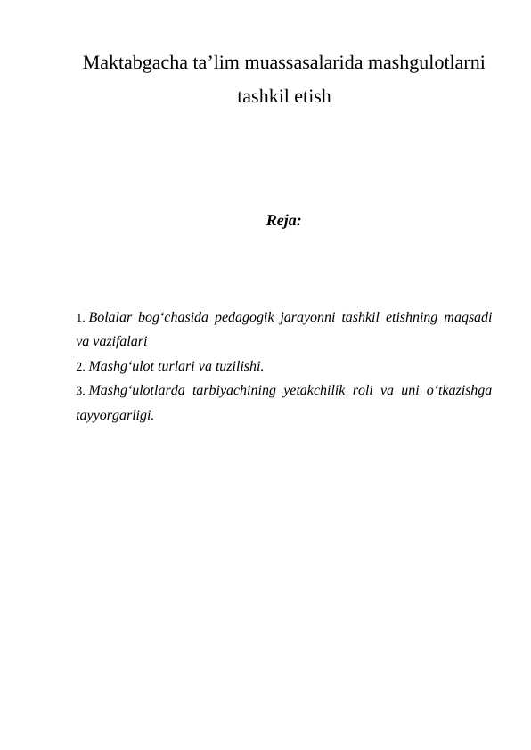 Maktabgacha ta'lim muassasalarida mashgulotlarni tashkil etish