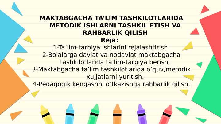 MAKTABGACHA TA'LIM TASHKILOTLARIDA METODIK ISHLARNI TASHKIL ETISH VA RAHBARLIK QILISH