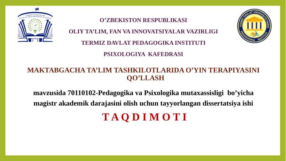 MAKTABGACHA TA'LIM TASHKILOTLARIDA O'YIN TERAPIYASINI QO'LLASH