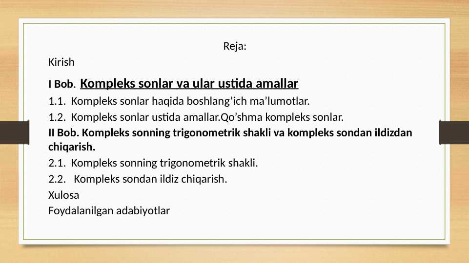 Kompleks sonlar va ular ustida amallar