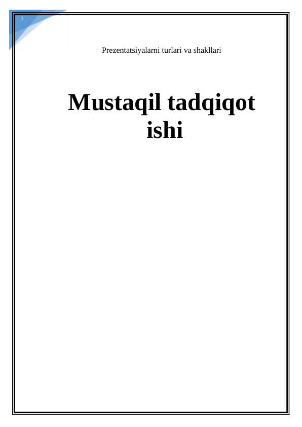 Prezentatsiyalarni turlari va shakllari