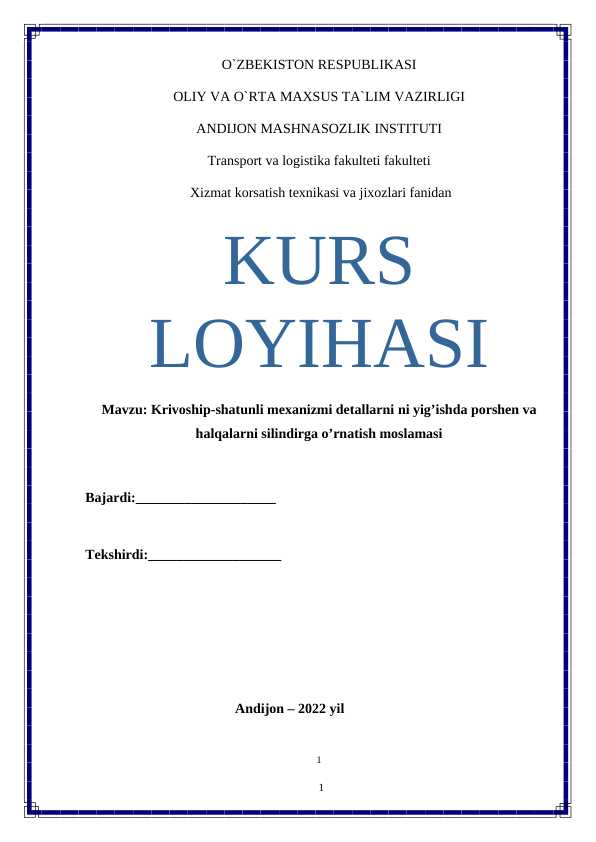 Krivoship-shatunli mexanizmi detallarni ni yig’ishda porshen va halqalarni silindirga o’rnatish moslamasi