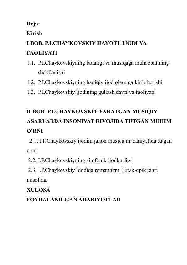 P.I.Chaykovskiyning ijodiy qiyofasi