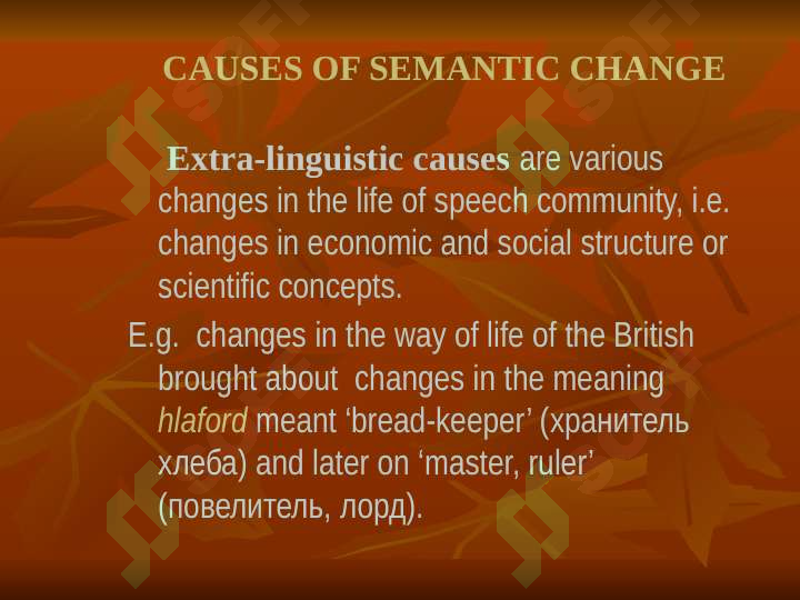 The extension and restriction of meaning of words