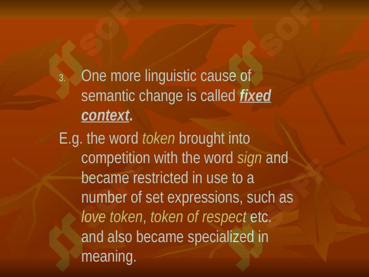 The extension and restriction of meaning of words