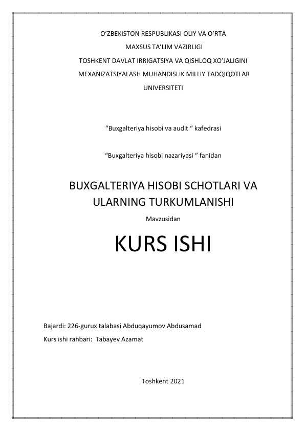 BUXGALTERIYA HISOBI SCHOTLARI VA ULARNING TURKUMLANISHI KURS ISHI