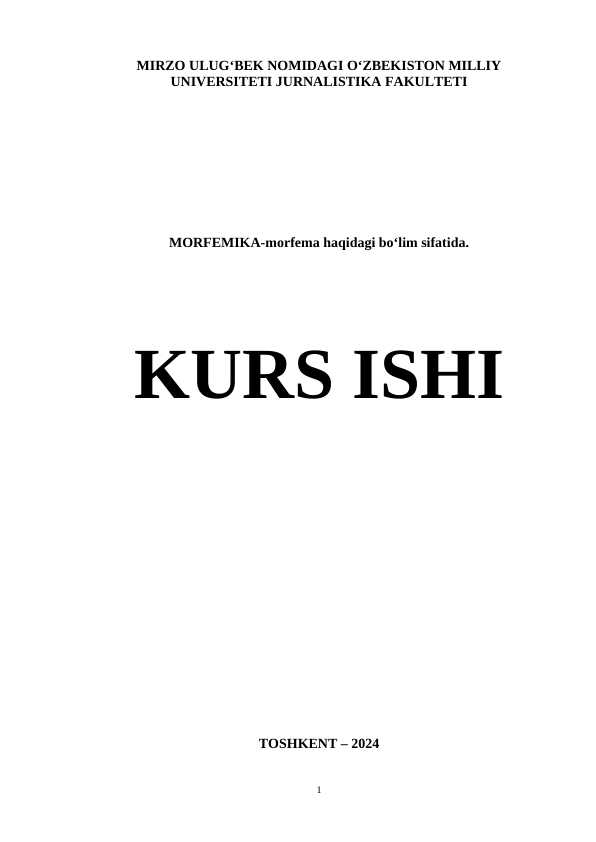 MORFEMIKA-morfema haqidagi bo‘lim sifatida kurs ishi