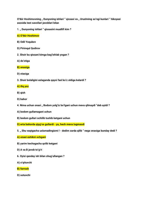 Oʻtkir Hoshimovning „ Dunyoning ishlari “ qissasi / „ Urushning soʻngi kunlari “ hikoyasi asosida / test savollari javoblari bilan / 25 ta test