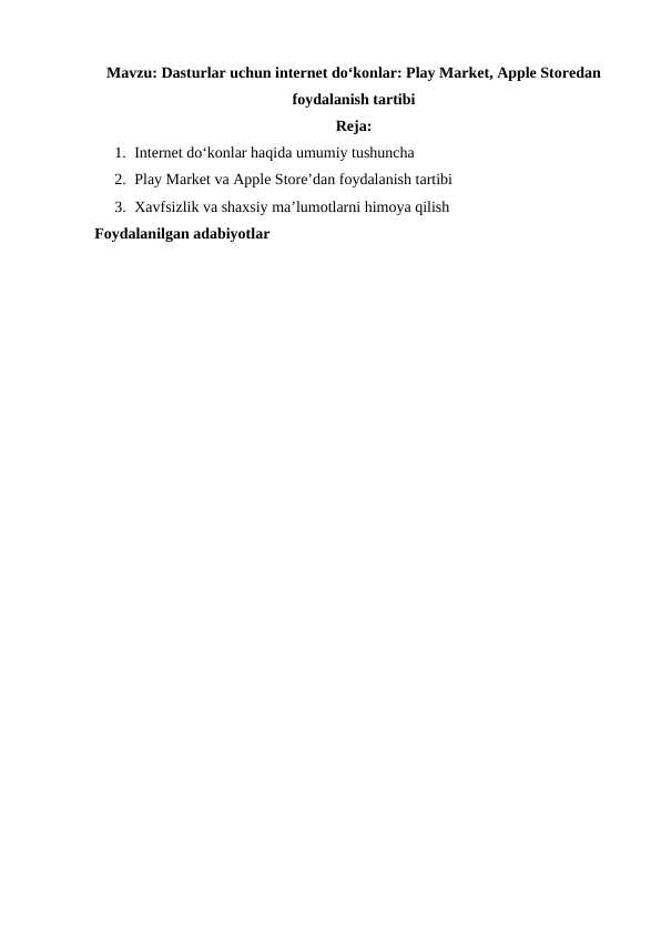Dasturlar uchun internet doʻkonlar: Play Market, Apple Storedan foydalanish tartibi