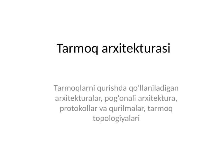 Tarmoq arxitekturasi